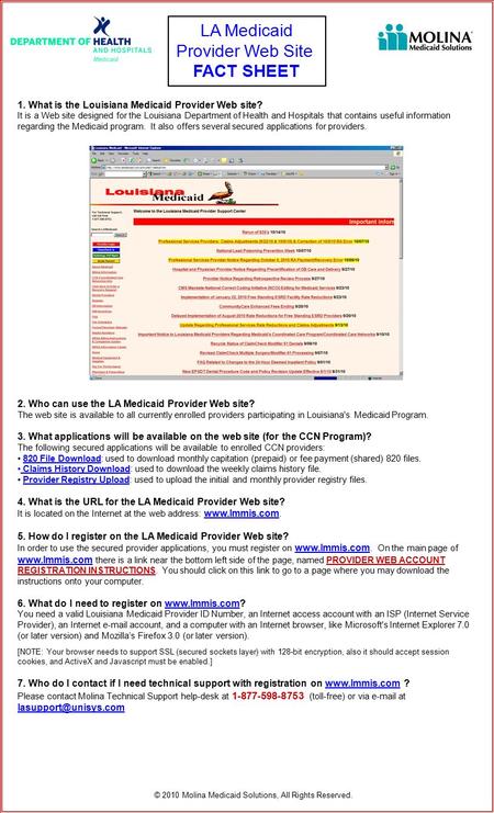 1. What is the Louisiana Medicaid Provider Web site? It is a Web site designed for the Louisiana Department of Health and Hospitals that contains useful.