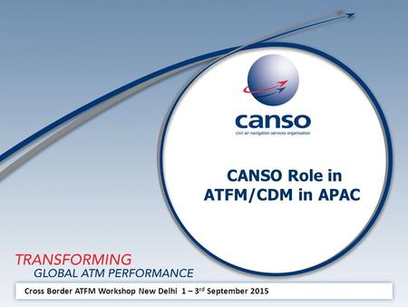 CANSO Role in ATFM/CDM in APAC