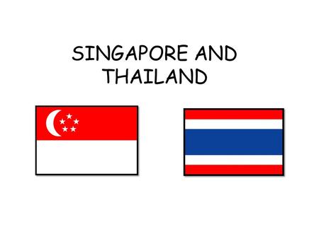 SINGAPORE AND THAILAND. DISTANCE TO SINGAPORE FROM AUCKLAND 8413 KMS DISTANCE TO BANGKOK (THAILAND) 9568 KMS.