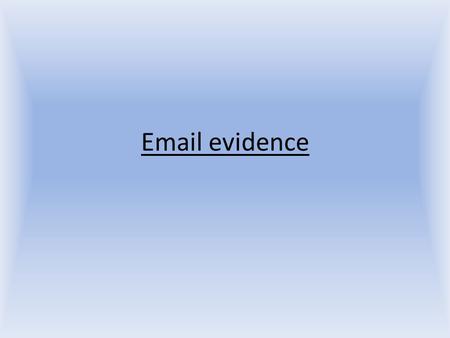 Email evidence. Screenshot of my email and logo attachment.