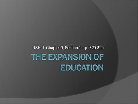 The Expansion of Education