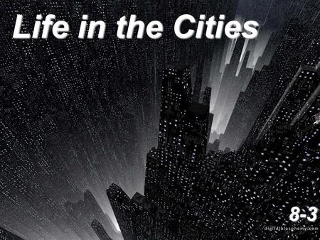 Life in the Cities 8-3.