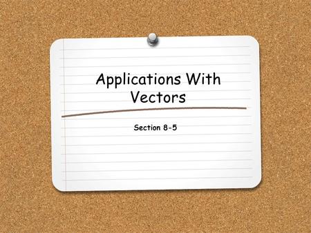 Applications With Vectors