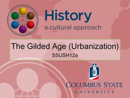 The Gilded Age (Urbanization) SSUSH12a. Warning: This documentary is rather dry. Used carefully it can be very powerful.