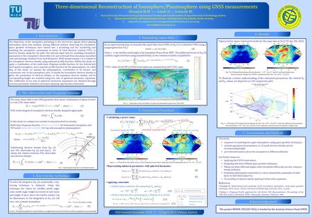 EGU General Assembly 2013, 7 – 12 April 2013, Vienna, Austria This study: is pioneer in modeling the upper atmosphere, using space geodetic techniques,