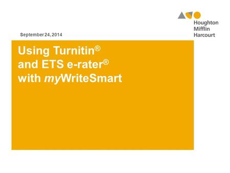 Using Turnitin® and ETS e-rater® with myWriteSmart