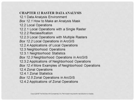 CHAPTER 12 RASTER DATA ANALYSIS 12.1 Data Analysis Environment
