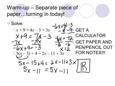 Warm-up – Separate piece of paper…turning in today!