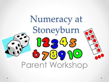 Numeracy at Stoneyburn Parent Workshop. https://www.youtube.com/watch?v=MS2aEfbEi7s.