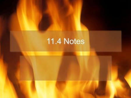 11.4 Notes.