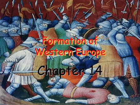 Formation of Western Europe Chapter 14. I. Crusades Palestine – Holy land where Jesus lived and taught European Christians made regular pilgrimages.