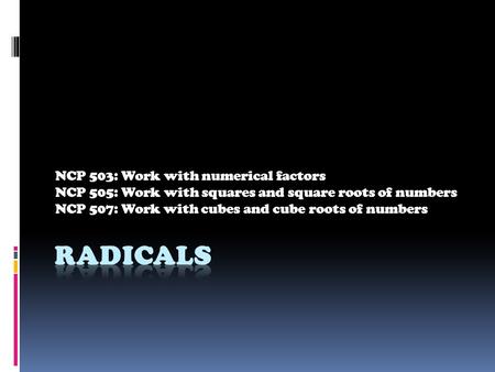 Radicals NCP 503: Work with numerical factors
