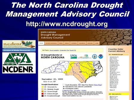 The North Carolina Drought Management Advisory Councilhttp://www.ncdrought.org.