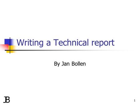 Writing a Technical report
