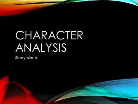 Character Analysis Study Island.