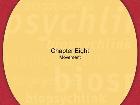 Chapter Eight Movement
