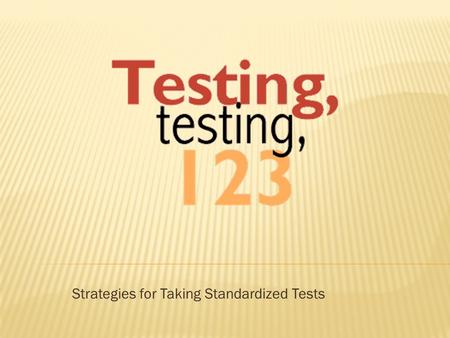 Strategies for Taking Standardized Tests  Every parent wants to know what they can do for their child to encourage better success on the MAP test. 