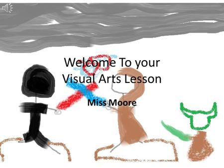 Welcome To your Visual Arts Lesson Miss Moore Introduction This is the first part to a two week program which is exploring yourself within the Visual.