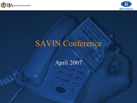 SAVIN Conference April 2007. Introduction to the Alaska Department of Corrections.