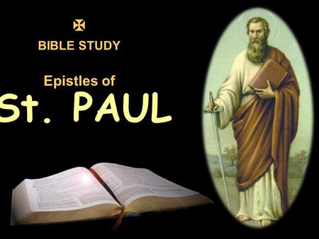  BIBLE STUDY Epistles of St. PAUL.