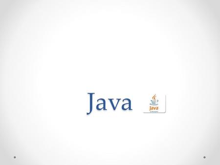 Java. Features of Java Architecture Neutral and Portable o Write once, run anywhere o Java Virtual Machine (JVM) Object Oriented o Classes encapsulate.