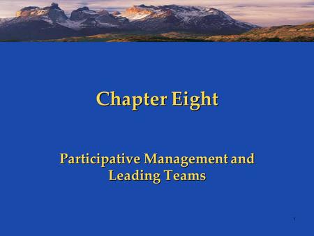 Participative Management and Leading Teams