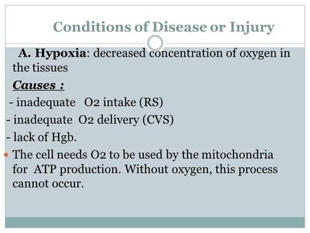 Conditions of Disease or Injury