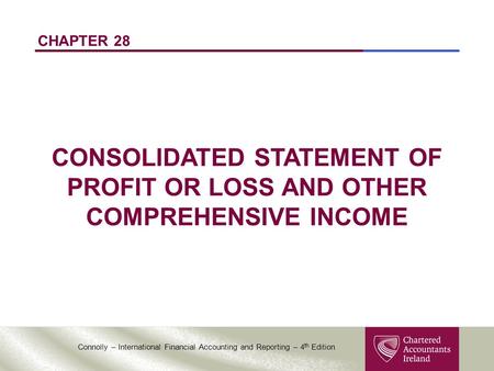 CHAPTER 28 CONSOLIDATED STATEMENT OF PROFIT OR LOSS AND OTHER COMPREHENSIVE INCOME.