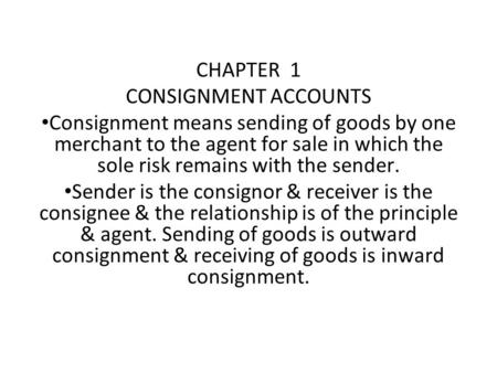 CHAPTER  1 CONSIGNMENT ACCOUNTS