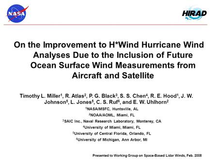 On the Improvement to H*Wind Hurricane Wind Analyses Due to the Inclusion of Future Ocean Surface Wind Measurements from Aircraft and Satellite Timothy.