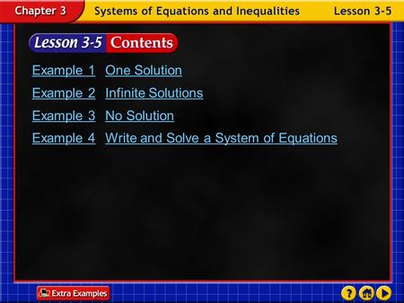 Example 2 Infinite Solutions Example 3 No Solution