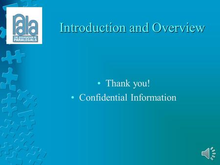 Introduction and Overview Thank you! Confidential Information.