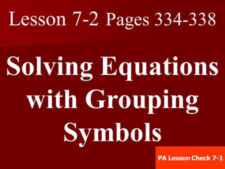 Solving Equations with Grouping Symbols