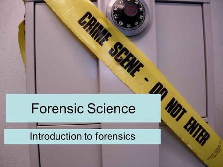 Forensic Science Introduction to forensics. Learning outcomes Be able to describe a range of forensic methods Describe how SOCO’s avoid contaminating.
