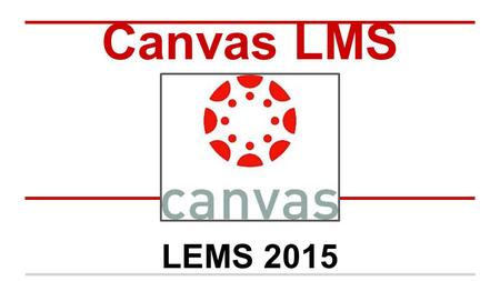 Canvas LMS LEMS 2015.
