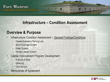 Infrastructure – Condition Assessment Overview & Purpose Infrastructure Condition Assessment – General Findings/Conditions –Streets/Sidewalks/Parking Lots.