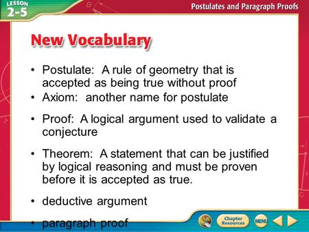 Axiom: another name for postulate
