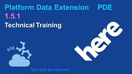 Platform Data Extension PDE 1.5.1 Technical Training