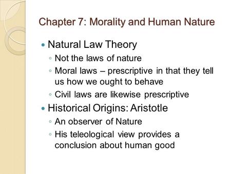 Chapter 7: Morality and Human Nature