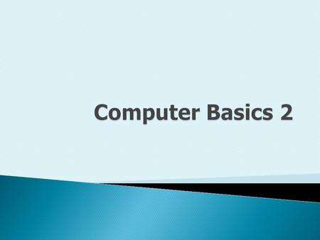 Computer Basics 2.
