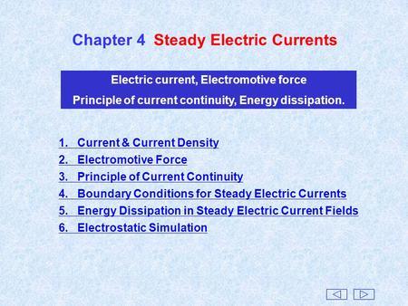 Chapter 4 Steady Electric Currents
