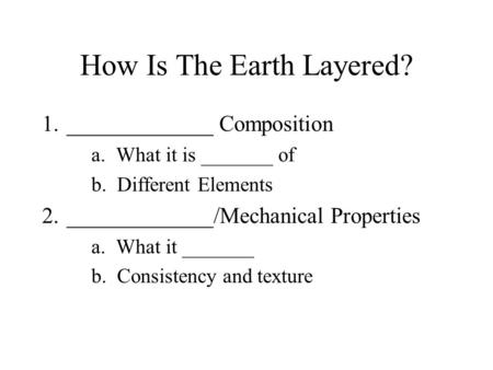 How Is The Earth Layered?