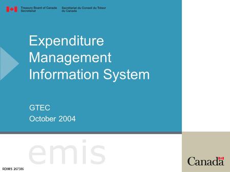 Expenditure Management Information System GTEC October 2004 emis RDIMS 267386.