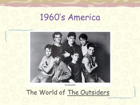 The World of The Outsiders