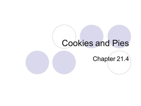 Cookies and Pies Chapter 21.4.