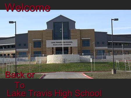 Lake Travis High School Welcome Back or To. Welcome to Mr. Shoemaker’s APUSH Class *Make sure your cell phones are off or on silent mode* Thanks The Management.