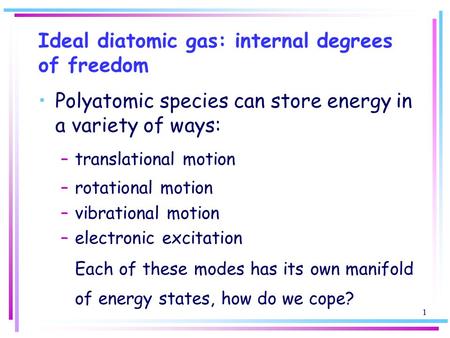 Ideal diatomic gas: internal degrees of freedom