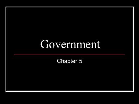Government Chapter 5. Section 1 Political Parties A political party can be defined in two ways: 1. A group of persons who seek to control government.