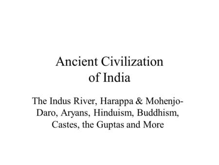 Ancient Civilization of India