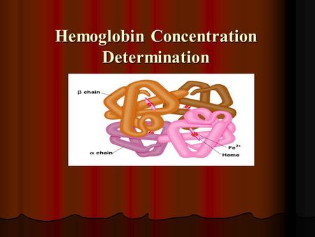 Hemoglobin Concentration Determination